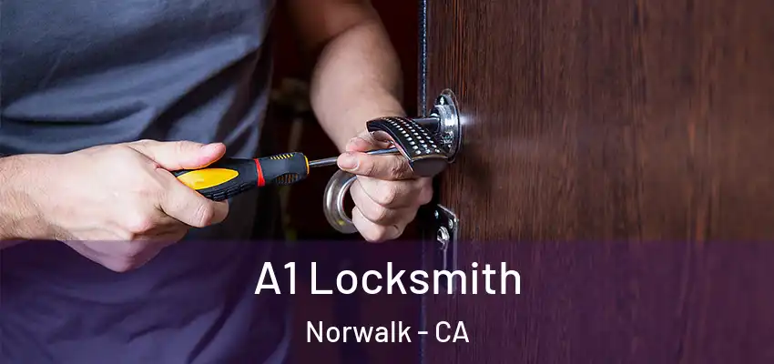  A1 Locksmith Norwalk - CA
