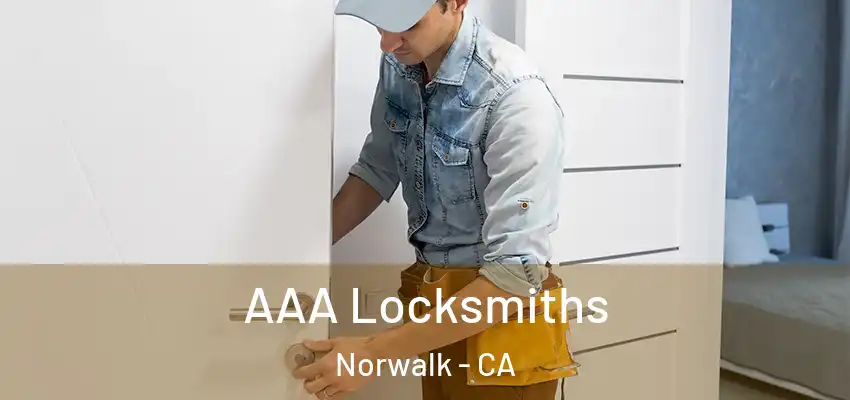  AAA Locksmiths Norwalk - CA