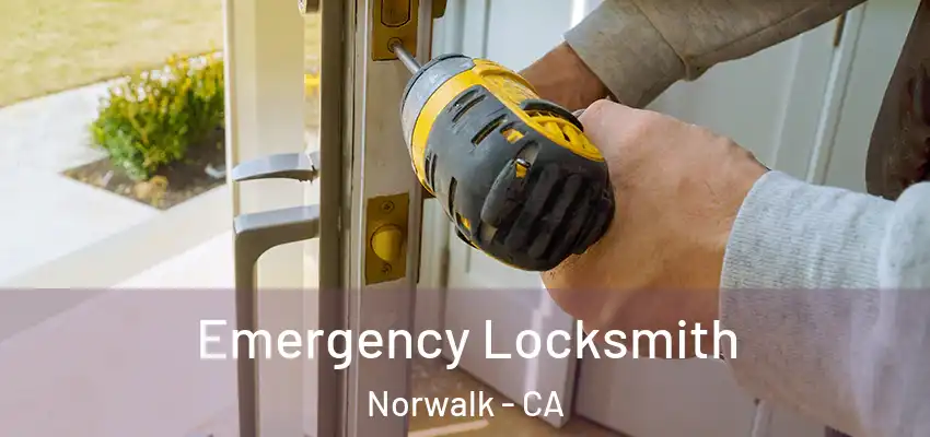  Emergency Locksmith Norwalk - CA