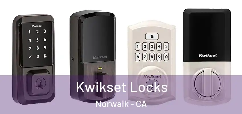  Kwikset Locks Norwalk - CA