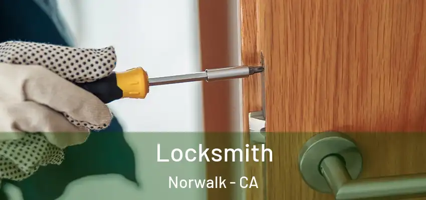  Locksmith Norwalk - CA