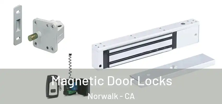  Magnetic Door Locks Norwalk - CA