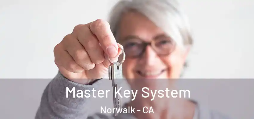  Master Key System Norwalk - CA