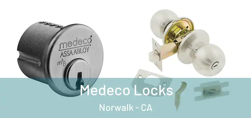  Medeco Locks Norwalk - CA